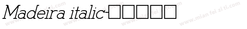 Madeira italic字体转换